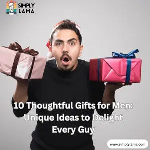 Thoughtful gifts for men 